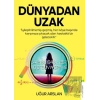 Dünyadan Uzak