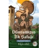 Dünyamızın İlk Şafağı - Çatalhöyük Öyküleri 1