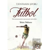 Dünyanın Sporu Futbol