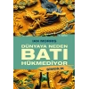 Dünyaya Neden Batı Hükmediyor - Şimdilik