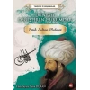 Dünyayı Değiştiren Hükümdar: Fatih Sultan Mehmet-Tarihte İz Bırakanlar