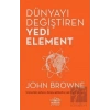 Dünyayı Değiştiren Yedi Element