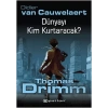 Dünyayı Kim Kurtaracak - Thomas Drimm
