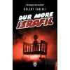 Dur More İsrafil