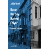 Duran Her Şey Hareket Ediyor