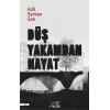 Düş Yakamdan Hayat