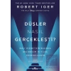 Düşler Nasıl Gerçekleşti?