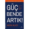 Düşlerimin Gücü Adına Güç Bende Artık!