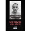 Düşlerimize Ateş Düştü
