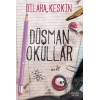 Düşman Okullar