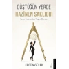 Düştüğün Yerde Hazinen Saklıdır