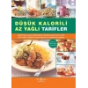 Düşük Kalorili Az Yağlı Tarifler