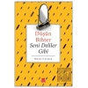 Düşün Bihter Seni Deliler Gibi
