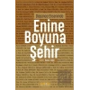 Düşünce Ekseninde Enine Boyuna Şehir