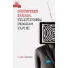 Düşünceden Ekrana Televizyonda Program Yapımı