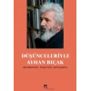 Düşünceleriyle Ayhan Bıçak Betimlemeler, Eleştiriler, Tartışmalar