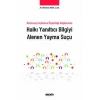 Düşünceyi Açıklama Özgürlüğü BağlamındaHalkı Yanıltıcı Bilgiyi Alenen Yayma Suçu