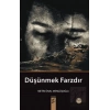 Düşünmek Farzdır
