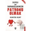 Duygu ve Davranışlarımızın Patronu Olmak