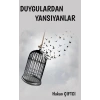 Duygulardan Yansıyanlar