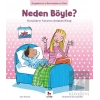 Duygularımız ve Davranışlarımız - Neden Böyle?