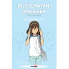 Duyulmayanı Dinlemek