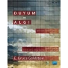 DUYUM VE ALGI - Sensation and Perception