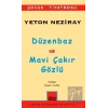 Düzenbaz - Mavi Çakır Gözlü