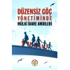 Düzensiz Göç Yönetiminde Mülki idare Amirleri