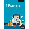 E–Pazarlama Geleneksel ve Dijital Pazarlama Bakış Açısı Birlikte