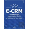 E-CRM Elektronik Ortamda Müşteri İlişkileri Yönetimi