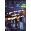 e-Spor Tüketimi ve Tüketici Motivasyonları