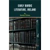 Early Bardic Literature, Ireland