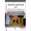 Ebeveyn Adayları İçin Evlilik Okulu