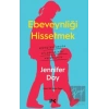 Ebeveynliği Hissetmek
