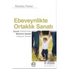 Ebeveynlikte Ortaklık Sanatı