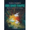Ebru Sanatı Terapisi