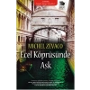 Ecel Köprüsünde Aşk