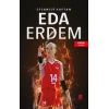 Eda Erdem Dündar -  Efsanevi Kaptan