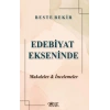Edebiyat Ekseninde Makaleler & İncelemeler