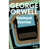 Edebiyat Üzerine