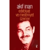 Edebiyat ve Medeniyet Üzerine