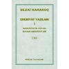 Edebiyat Yazıları 1: Medeniyetin Rüyası - Rüyanın