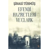 Efendi Hazretleri ve Clark
