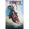 Efrumiyye - Bir Destanın Romanı
