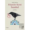Efsaneler Kenti İstanbul