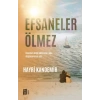 Efsaneler Ölmez
