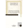 Eğitici Olarak Schopenhauer