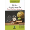 Eğitim Araştırmasında Temel Fikirler ve Kavramlar
