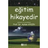 Eğitim Hikayedir